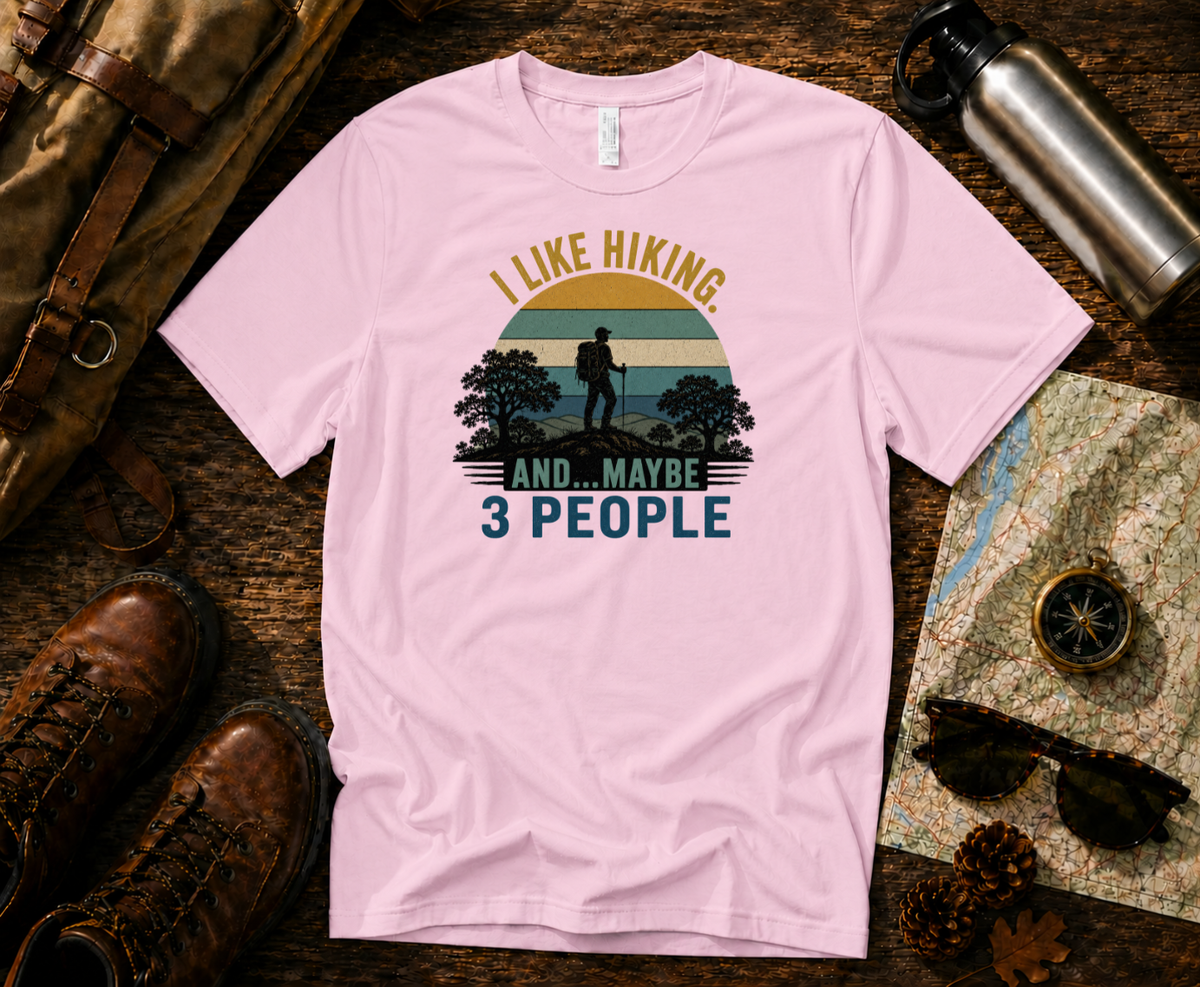I Like Hiking - and Maybe 3 People