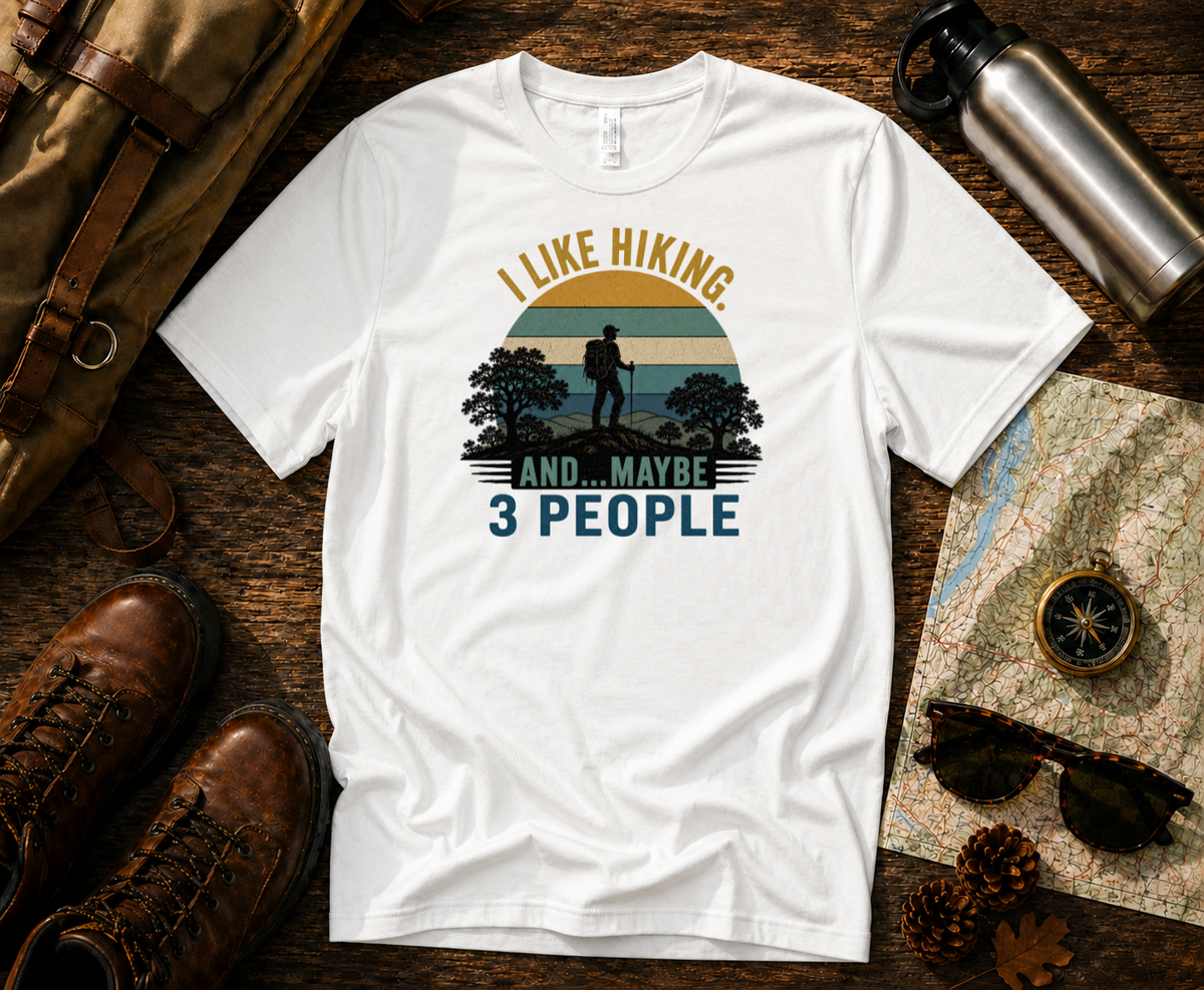 I Like Hiking - and Maybe 3 People