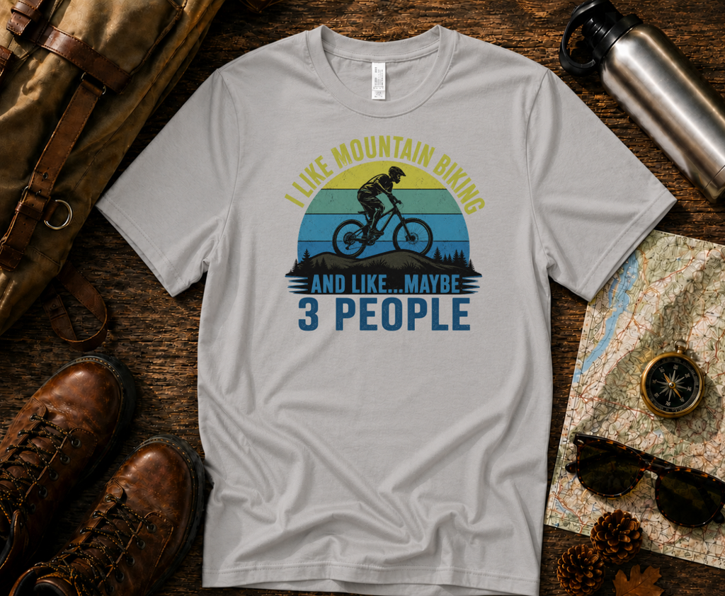 I like mountain biking...and maybe 3 people