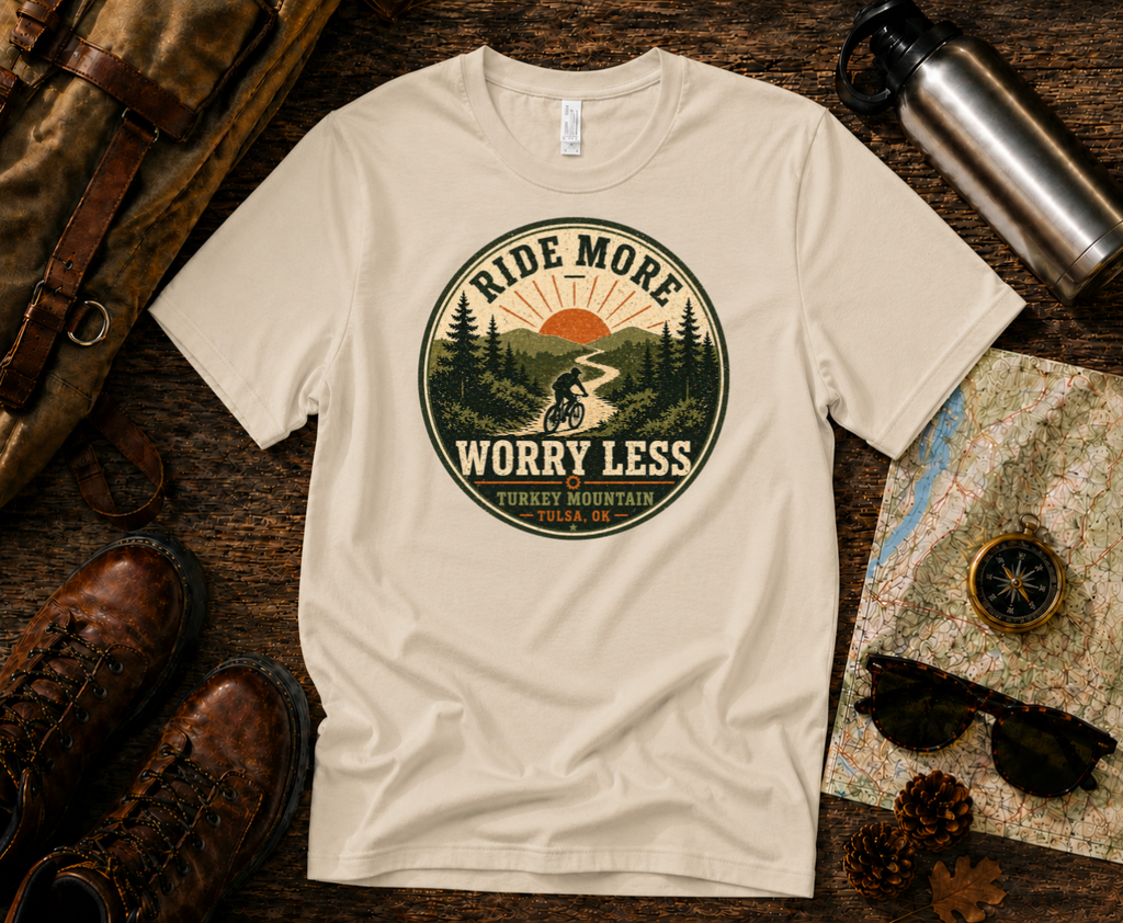 Ride More, Worry Less - Turkey Mountain