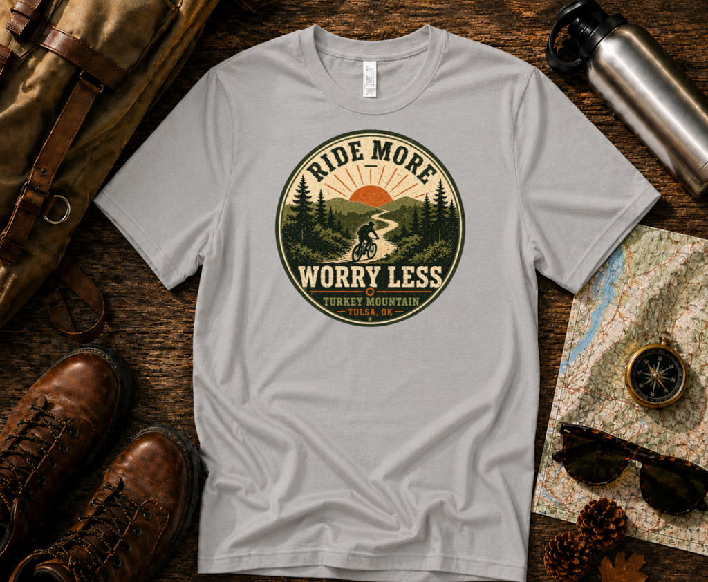 Ride More, Worry Less - Turkey Mountain